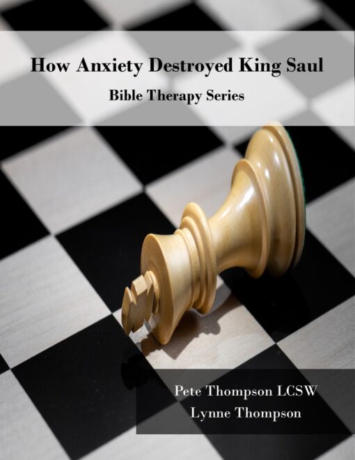 How Anxiety Destroyed King Saul - Bible Therapy